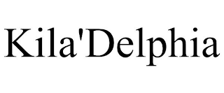 KILA'DELPHIA