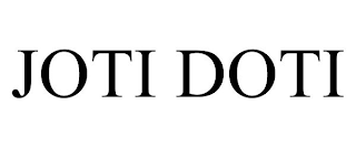 JOTI DOTI