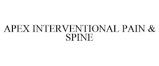 APEX INTERVENTIONAL PAIN & SPINE