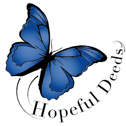 HOPEFUL DEEDS