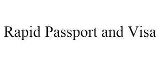 RAPID PASSPORT AND VISA