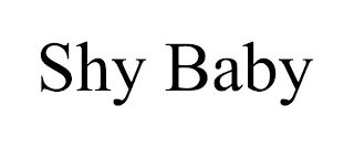 SHY BABY