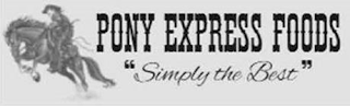 PONY EXPRESS FOODS "SIMPLY THE BEST"