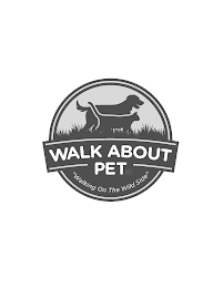 WALK ABOUT PET "WALKING ON THE WILD SIDE"