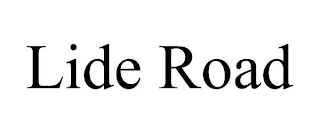 LIDE ROAD