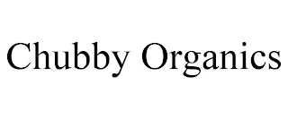 CHUBBY ORGANICS