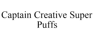 CAPTAIN CREATIVE SUPER PUFFS