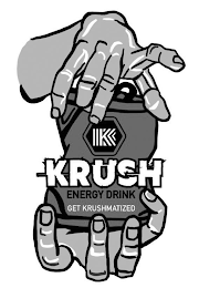 K KRUSH ENERGY DRINK GET KRUSHMATIZED