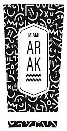 MIAMI ARAK