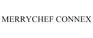 MERRYCHEF CONNEX