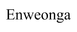 ENWEONGA