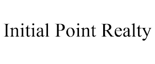 INITIAL POINT REALTY