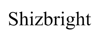 SHIZBRIGHT