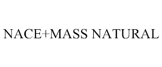 NACE+MASS NATURAL