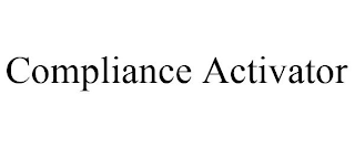 COMPLIANCE ACTIVATOR