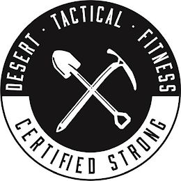 DESERT TACTICAL FITNESS CERTIFIED STRONG