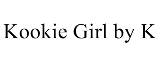 KOOKIE GIRL BY K
