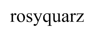 ROSYQUARZ