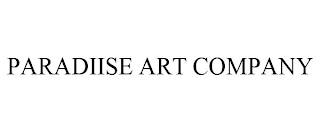 PARADIISE ART COMPANY