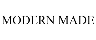 MODERN MADE