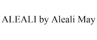 ALEALI BY ALEALI MAY