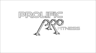 PROLIFIC PRO FITNESS
