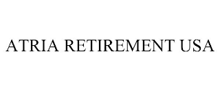 ATRIA RETIREMENT USA