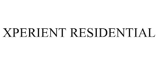 XPERIENT RESIDENTIAL