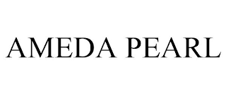 AMEDA PEARL