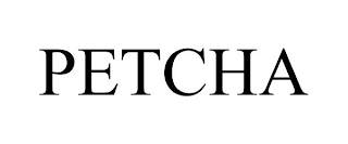 PETCHA