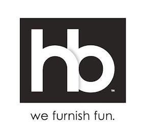 HB WE FURNISH FUN.