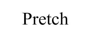 PRETCH