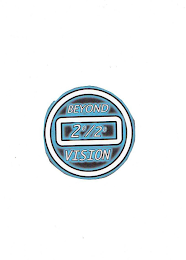 BEYOND 20/20 VISION