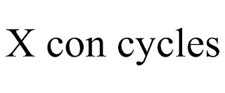 X CON CYCLES