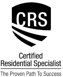 CRS CERTIFIED RESIDENTIAL SPECIALIST THE PROVEN PATH TO SUCCESS