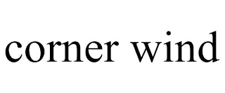CORNER WIND
