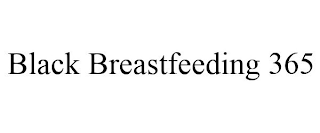 BLACK BREASTFEEDING 365