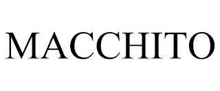 MACCHITO