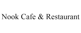 NOOK CAFE & RESTAURANT