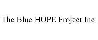 THE BLUE HOPE PROJECT INC.