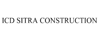 ICD SITRA CONSTRUCTION