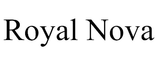 ROYAL NOVA