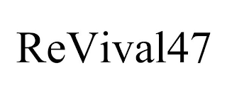 REVIVAL47