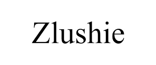 ZLUSHIE