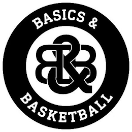 BASICS & BASKETBALL B&B