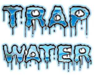 TRAP WATER