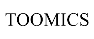 TOOMICS