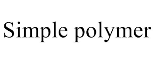 SIMPLE POLYMER