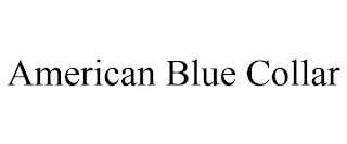 AMERICAN BLUE COLLAR