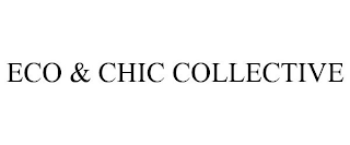 ECO & CHIC COLLECTIVE